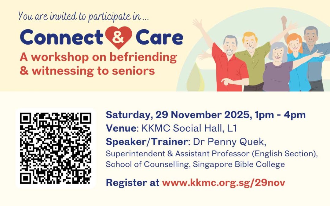 Connect & Care – A workshop on befriending & witnessing to seniors