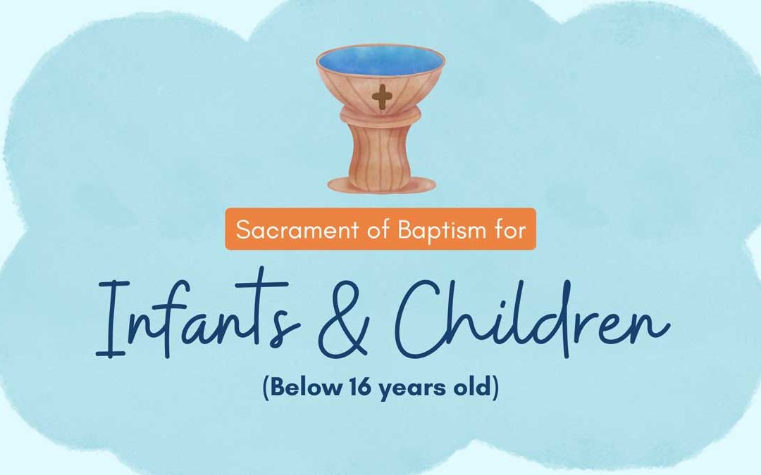 Sacrament of Baptism for Infants and Children