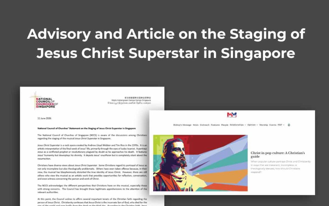 Advisory and Article on the Staging of Jesus Christ Superstar in Singapore