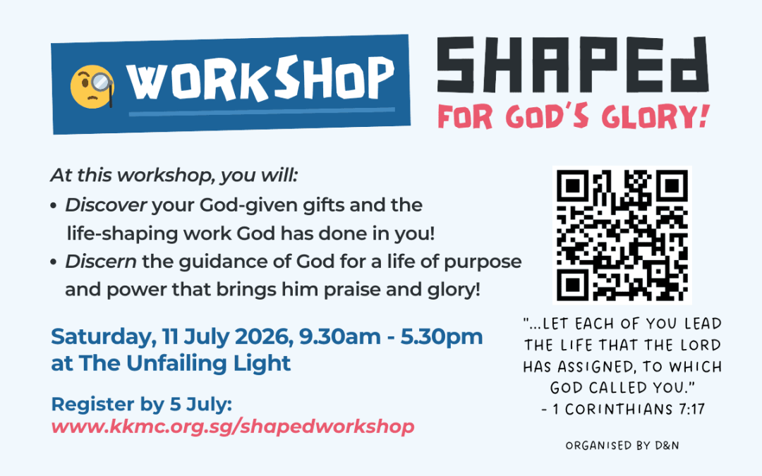 Workshop: SHAPEd for God’s Glory!
