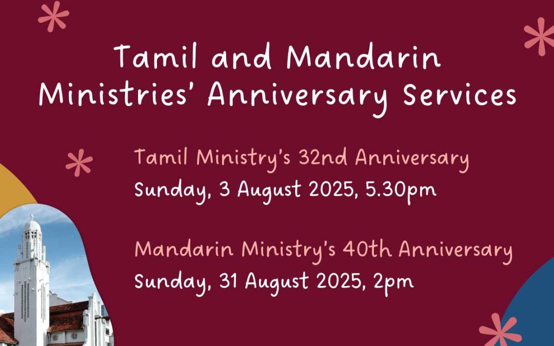 Anniversary Services of Tamil and Mandarin Ministries