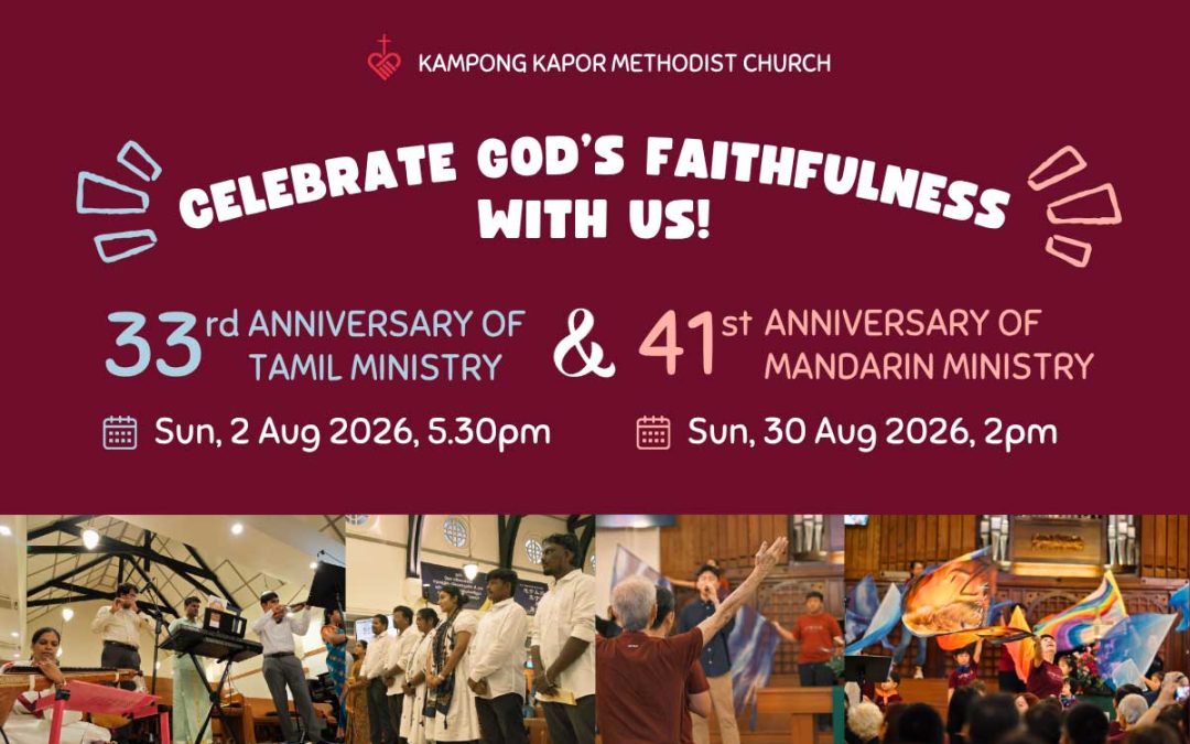 Anniversary Services of Tamil and Mandarin Ministries